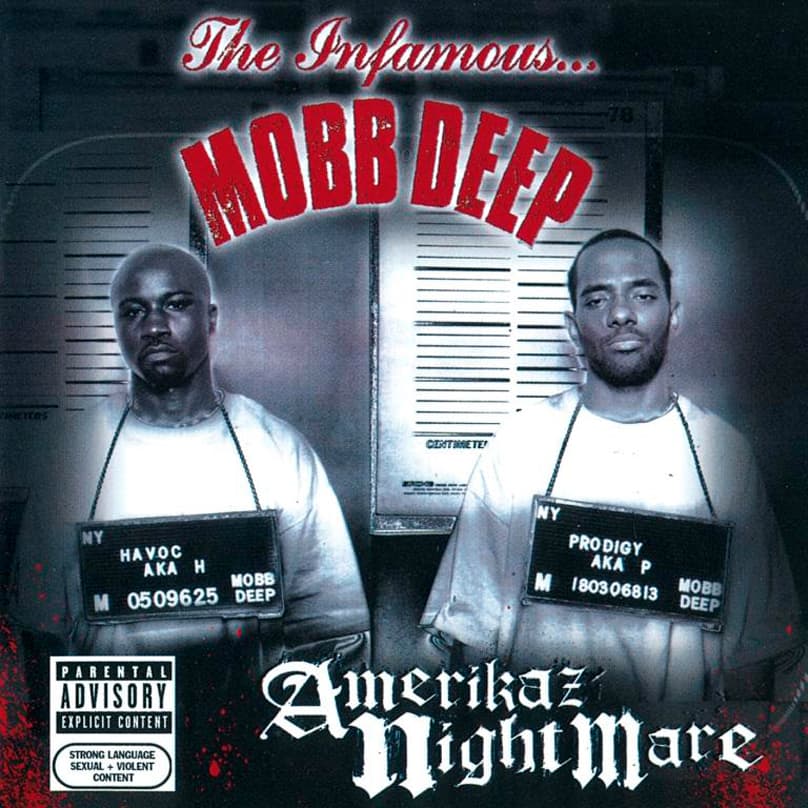 Mobb Deep – Amerikaz Nightmare