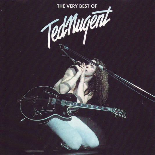 Ted Nugent – The Very Best Of
