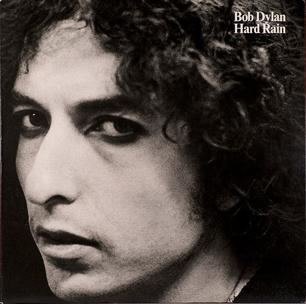 Bob Dylan ---- Hard Rain