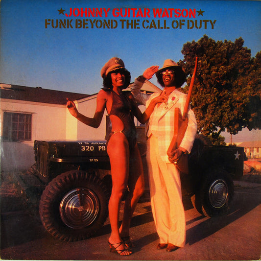 Johnny Guitar Watson – Funk Beyond The Call Of Duty