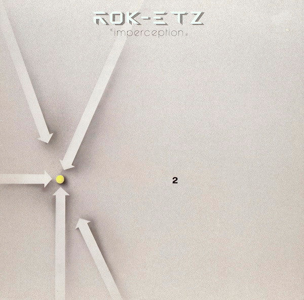 Rok-Etz* – Imperception