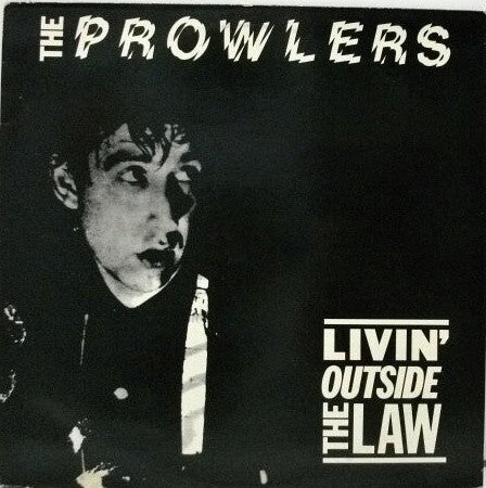 The Prowlers  – Livin´ Outside The Law    England
