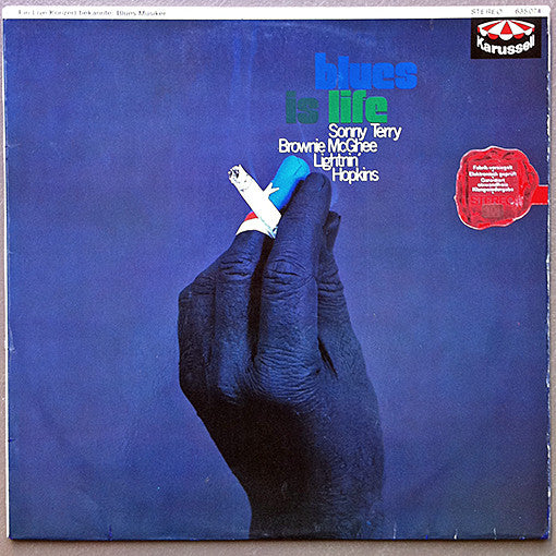 Lightnin' Hopkins + Sonny Terry & Brownie McGhee – Blues Is Life