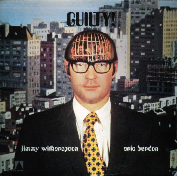 Eric Burdon & Jimmy Witherspoon – Guilty!