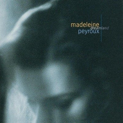 Madeleine Peyroux – Dreamland