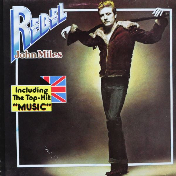 John Miles – Rebel