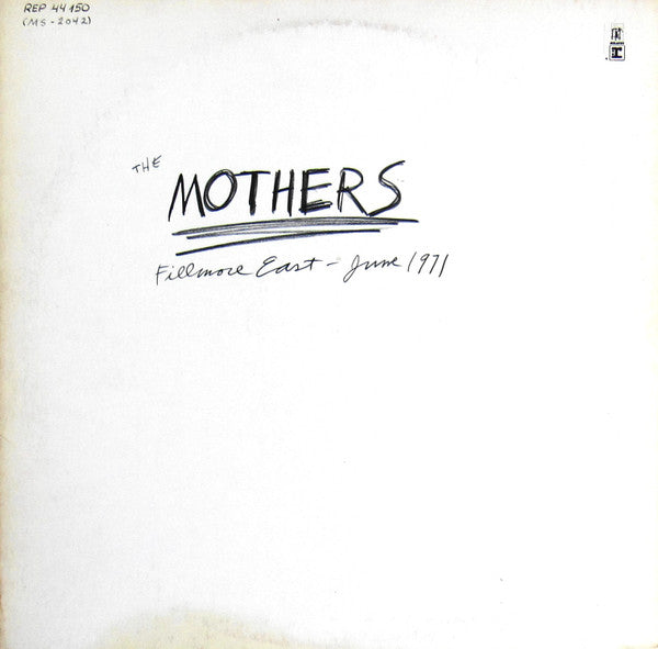 The Mothers – Fillmore East, June 1971 ( F. Zappa )