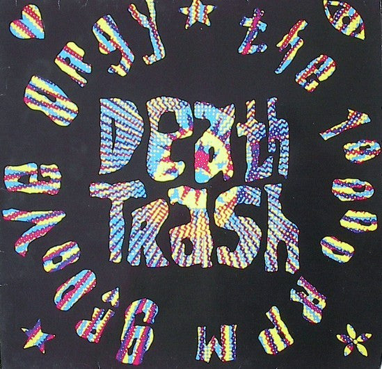 Death Trash – The 10000 RPM Groove Orgy