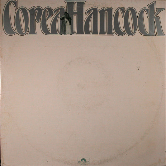 Corea* / Hancock* – An Evening With Chick Corea And Herbie Hancock   ,  2LP , Gatefold