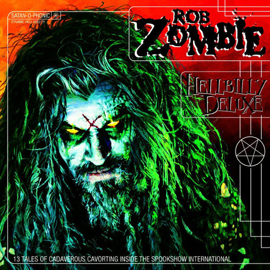 Rob Zombie – Hellbilly Deluxe (13 Tales Of Cadaverous Cavorting Inside The Spookshow International)