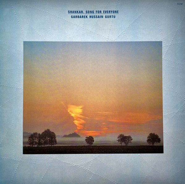 Shankar, Garbarek*, Hussain*, Gurtu* – Song For Everyone , ECM
