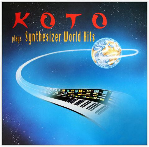 Koto – Koto Plays Synthesizer World Hits