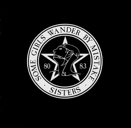 The Sisters Of Mercy – Some Girls Wander By Mistake