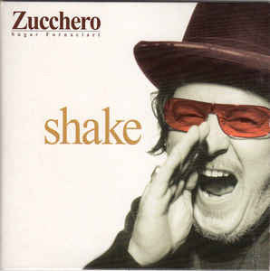 Zucchero – Shake