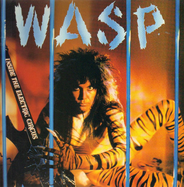 W.A.S.P. – Inside The Electric Circus