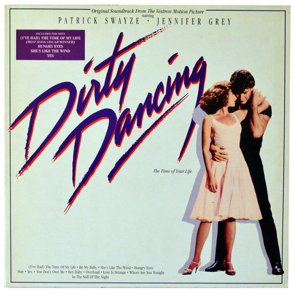 Dirty Dancing (Original Soundtrack From The Vestron Motion Picture)