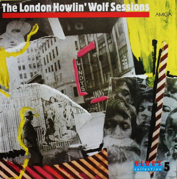 Howlin' Wolf – The London Howlin' Wolf Sessions