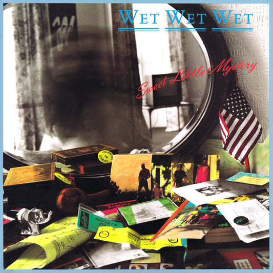 Wet Wet Wet – Sweet Little Mystery   ,  33 ⅓ RPM  Maxi