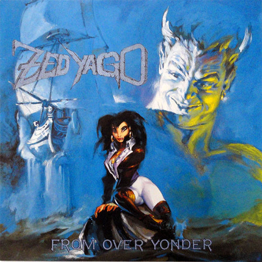 Zed Yago ‎– From Over Yonder   ,  1 press , Germany