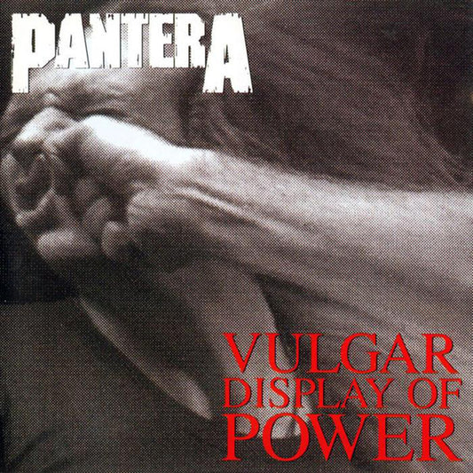 Pantera – Vulgar Display Of Power