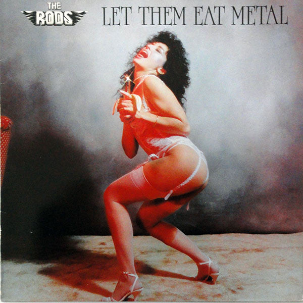 The Rods ‎– Let Them Eat Metal