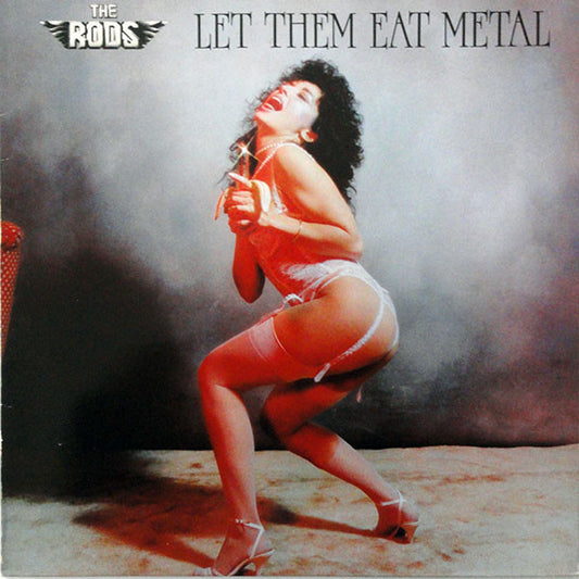 The Rods ‎– Let Them Eat Metal