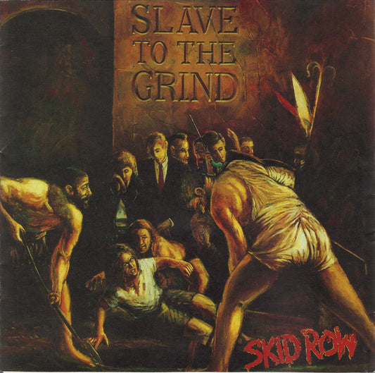 Skid Row – Slave To The Grind