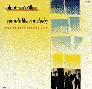 Alphaville ‎– Sounds Like A Melody (Special Long Version)   ,  45 RPM, Maxi-Single