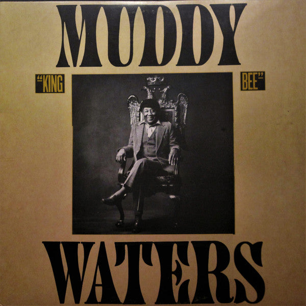 Muddy Waters – King Bee