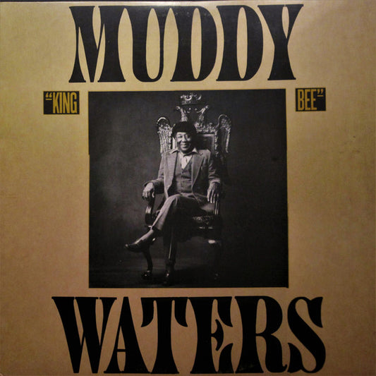 Muddy Waters – King Bee