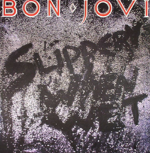 Bon Jovi – Slippery When Wet
