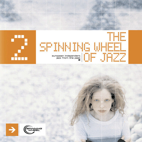 The Spinning Wheel Of Jazz 2