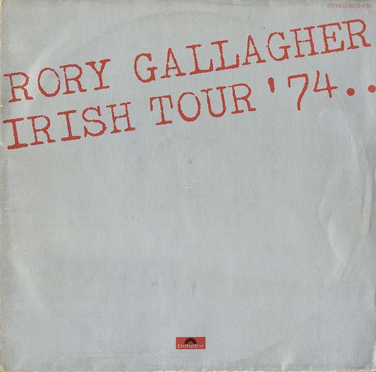 Rory Gallagher – Irish Tour '74     ,  2LP , gatefold