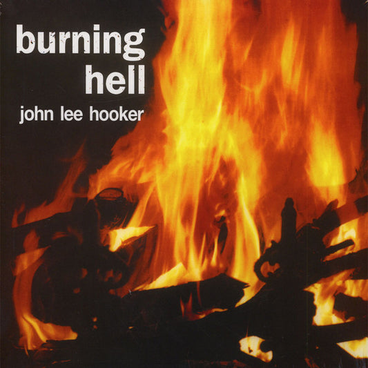 John Lee Hooker – Burning Hell
