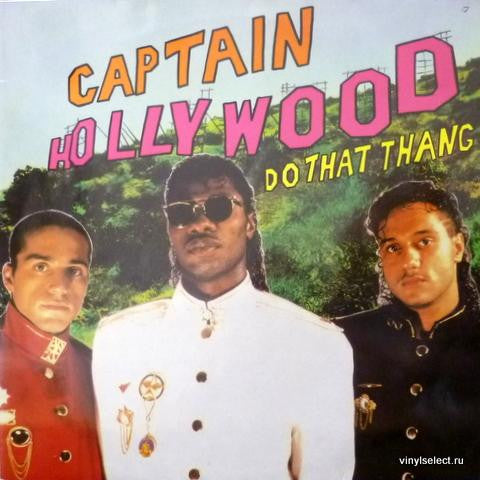 Captain Hollywood ‎– Do That Thang