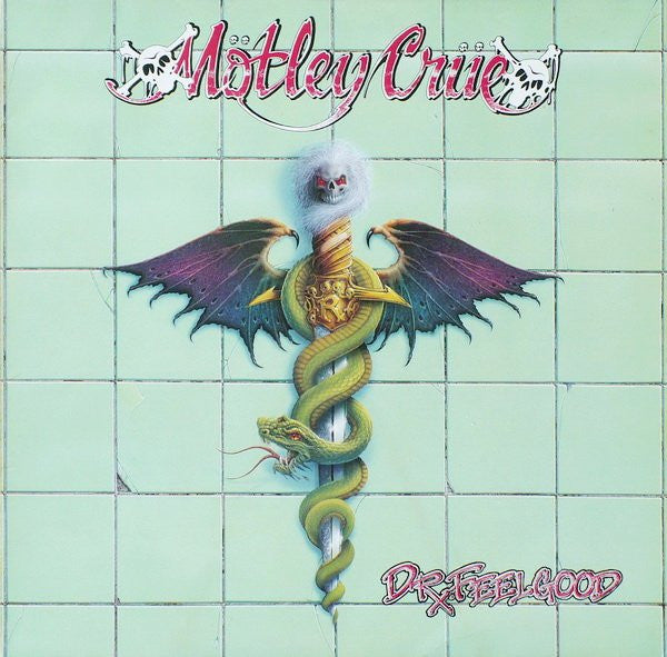 Mötley Crüe – Dr. Feelgood
