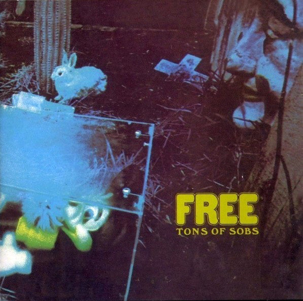 Free – Tons Of Sobs, Gatefold