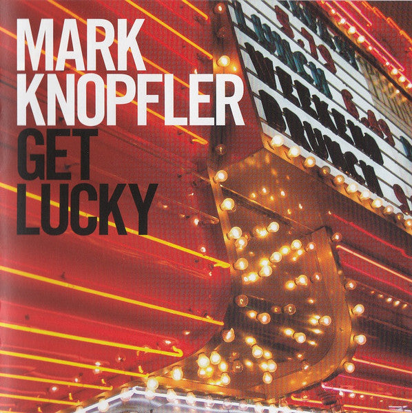 Mark Knopfler – Get Lucky