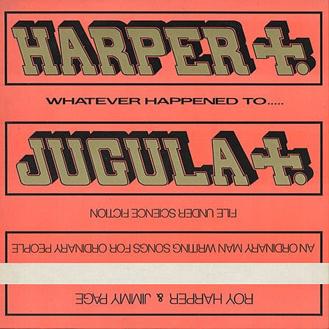 Roy Harper & Jimmy Page – Whatever Happened To Jugula?