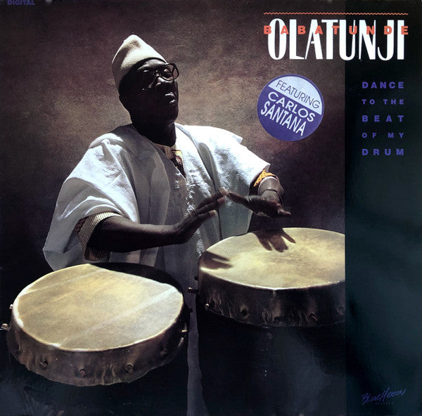 Babatunde Olatunji ‎– Dance To The Beat Of My Drum    , featuring Carlo  Santana