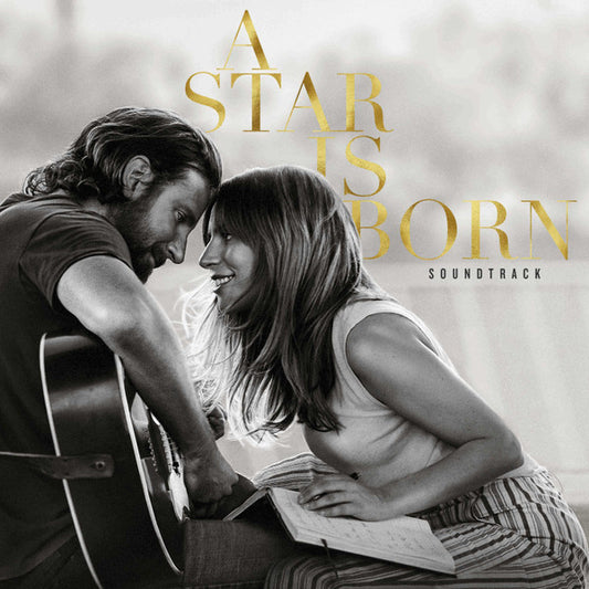 Lady Gaga, Bradley Cooper – A Star Is Born Soundtrack