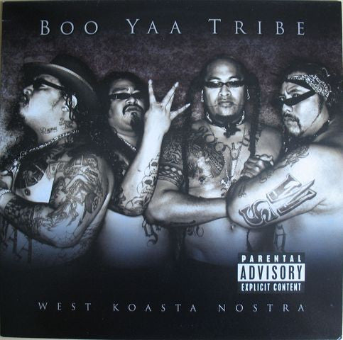 Boo Yaa Tribe* – West Koasta Nostra