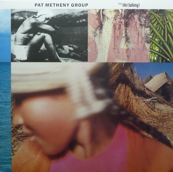Pat Metheny Group – Still Life (Talking)