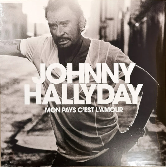 Johnny Hallyday – Mon Pays C'est L'amour