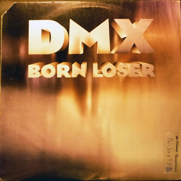 DMX – Born Loser, 	 Vinyl, 12", 33 ⅓ RPM