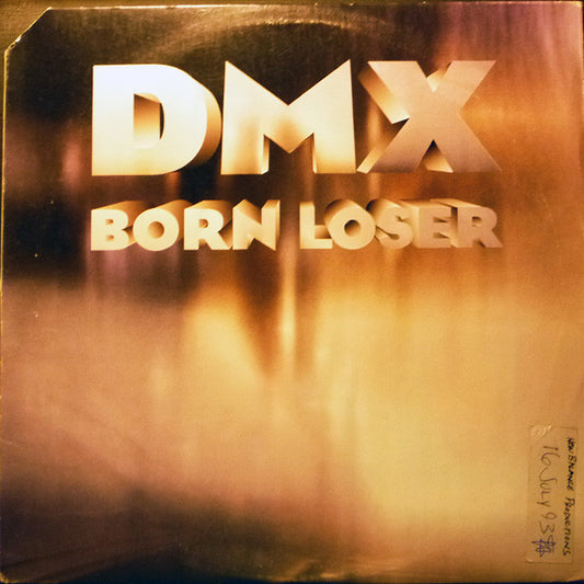 DMX – Born Loser, 	 Vinyl, 12", 33 ⅓ RPM
