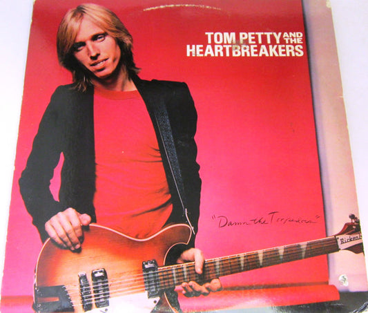 Tom Petty And The Heartbreakers ‎– Damn The Torpedoes