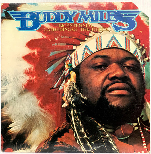 Buddy Miles – Bicentennial Gathering Of The Tribes