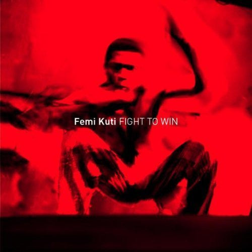 Femi Kuti – Fight To Win  ,  2 LP , Gatefold
