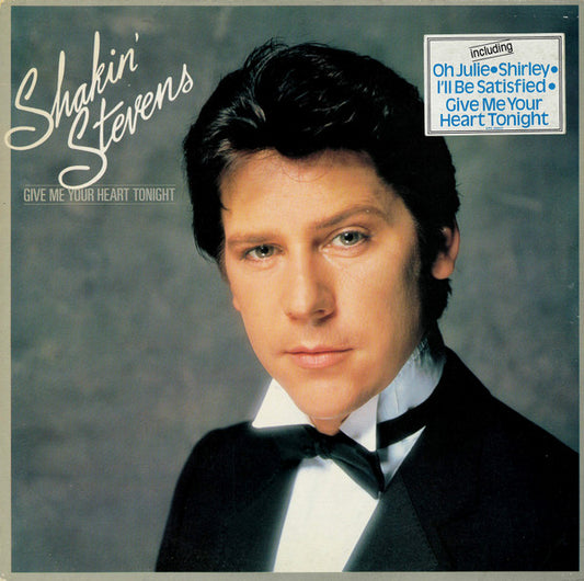 Shakin' Stevens – Give Me Your Heart Tonight